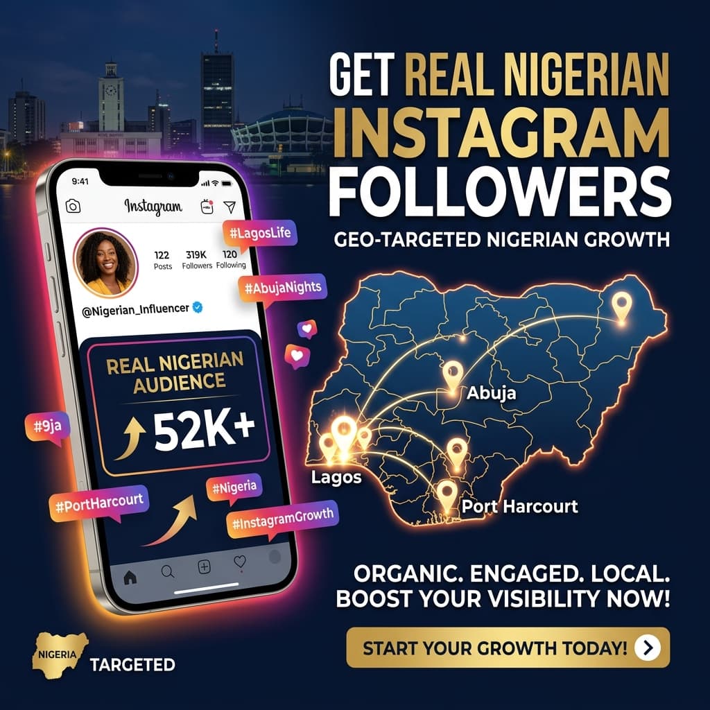 How to Get Nigerian Instagram Followers — 10 Proven Ways in 2026